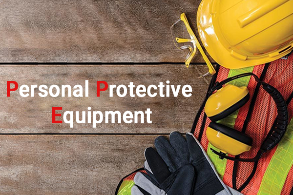 Personal Protective Equipment (PPE)